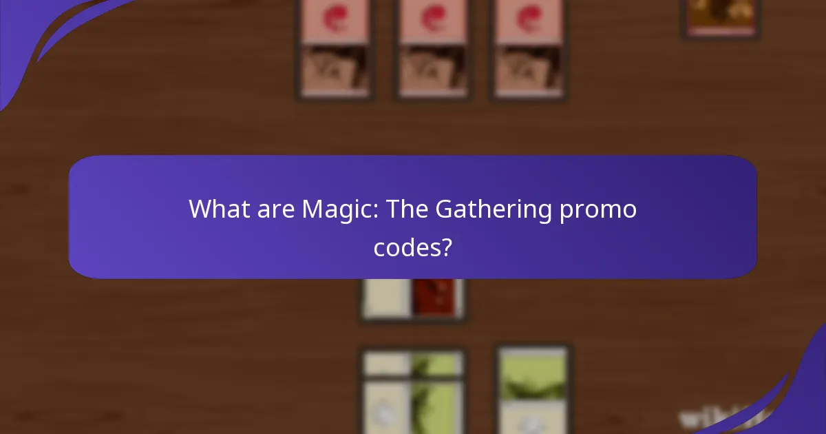 Why is my Magic: The Gathering promo code not working?